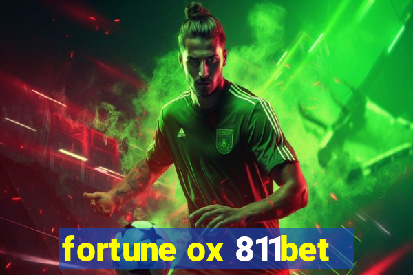 fortune ox 811bet